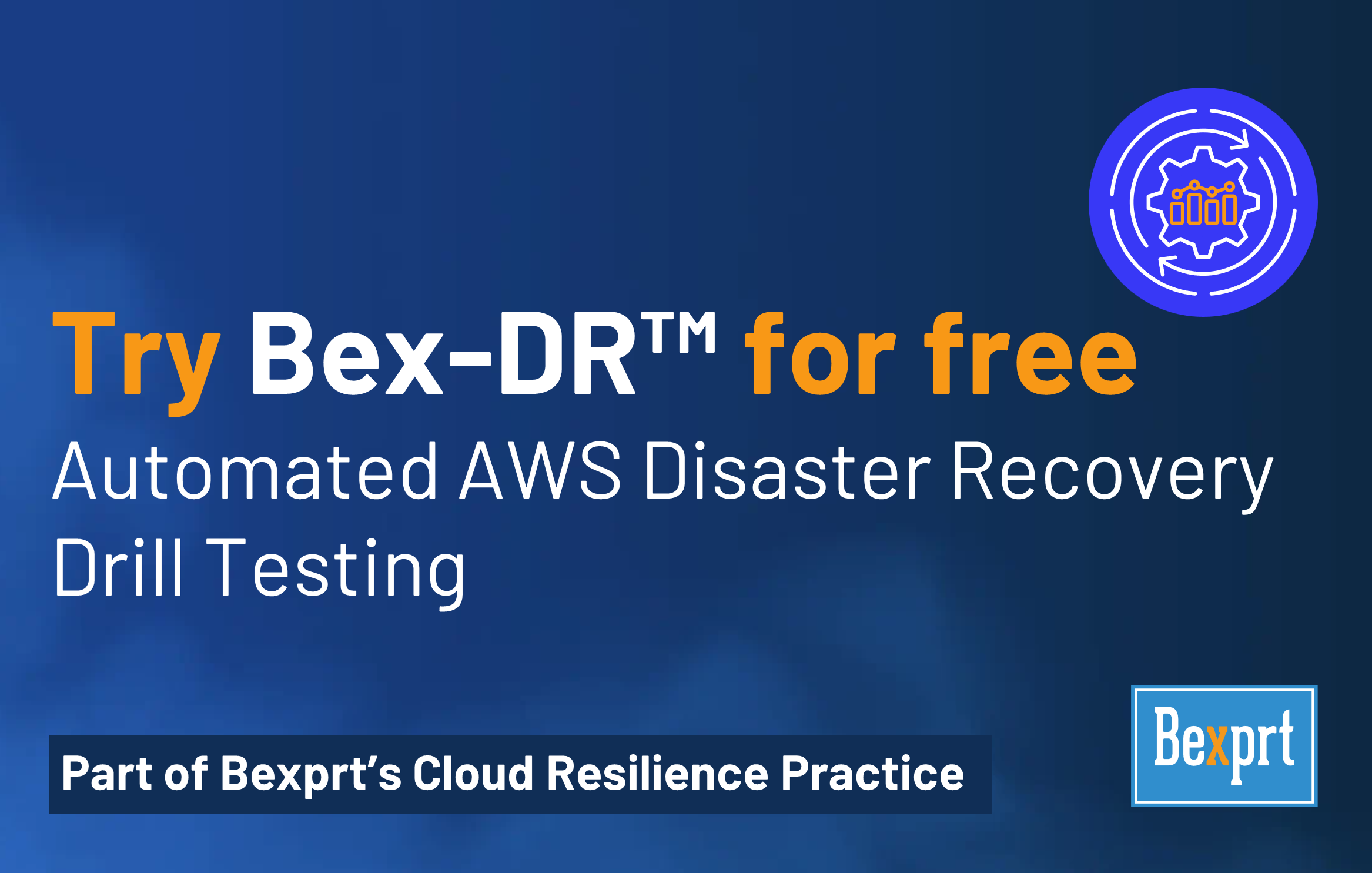 Try Bex-DR for free